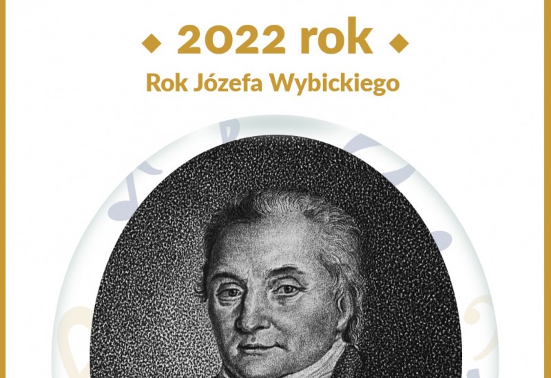 2022 - Rok Józefa Wybickiego